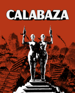 Calabaza presenta Formas criollas en tiempos de sangre en 2026. Ocio Tickets!