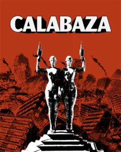 Calabaza presenta Formas criollas en tiempos de sangre en 2026. Ocio Tickets!