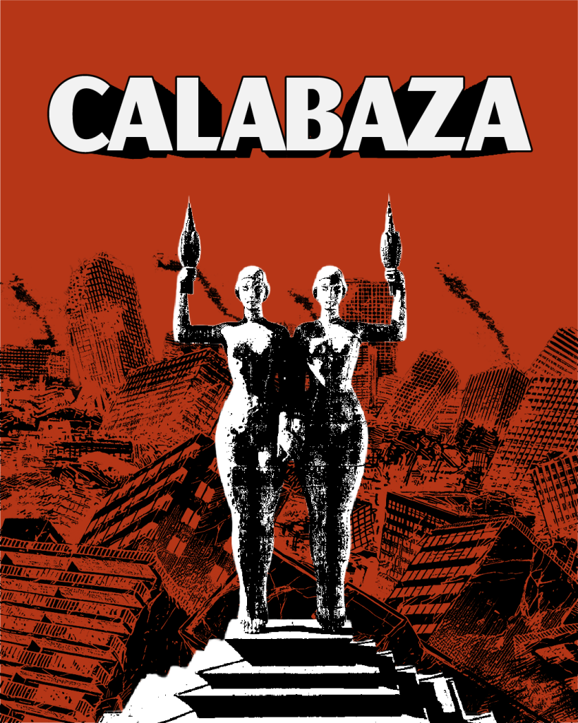 Calabaza presenta Formas criollas en tiempos de sangre en 2026. Ocio Tickets!