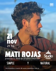 Mati Rojas presenta su primer disco en Córdoba en 2026. Ocio Tickets!