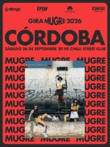 MUGRE presenta su nuevo disco en Córdoba en 2026. Ocio Tickets!