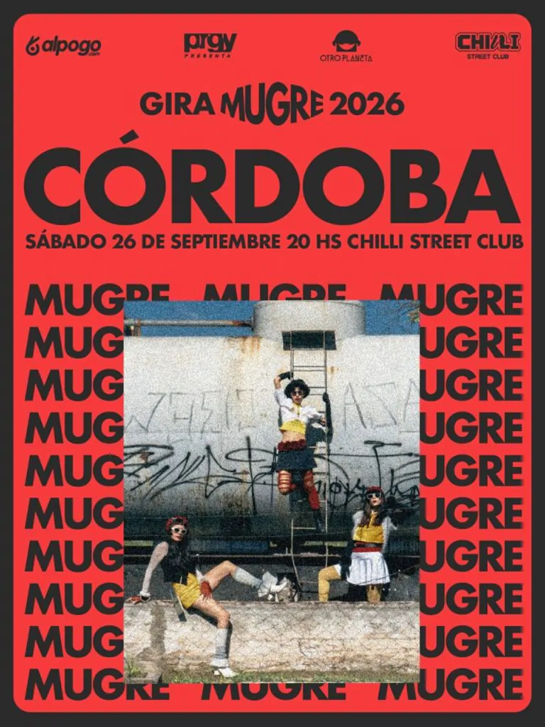 MUGRE presenta su nuevo disco en Córdoba en 2026. Ocio Tickets!