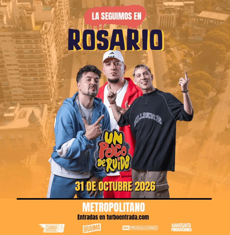 Un Poco de Ruido vuelve a Rosario en 2026. Ocio Tickets!