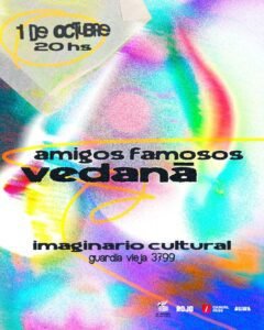 Amigos Famosos y Vedana se presentan en Imaginario Cultural en 2026