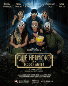 “Qué hermoso era todo antes” vuelve a escena en 2026. Ocio Tickets!