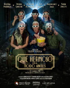 “Qué hermoso era todo antes” vuelve a escena en 2026. Ocio Tickets!