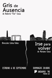 “Gris de Ausencia / irse para volver” llega al teatro Andamio ’90 en 2026. Ocio Tickets!
