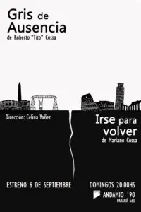 “Gris de Ausencia / irse para volver” llega al teatro Andamio ’90 en 2026. Ocio Tickets!