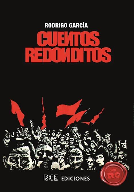 Rodrigo García presenta Cuentos Redonditos en 2026