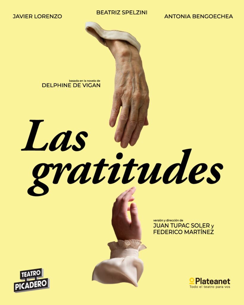 Las Gratitudes llega al Teatro Picadero en 2026. Ocio Tickets!