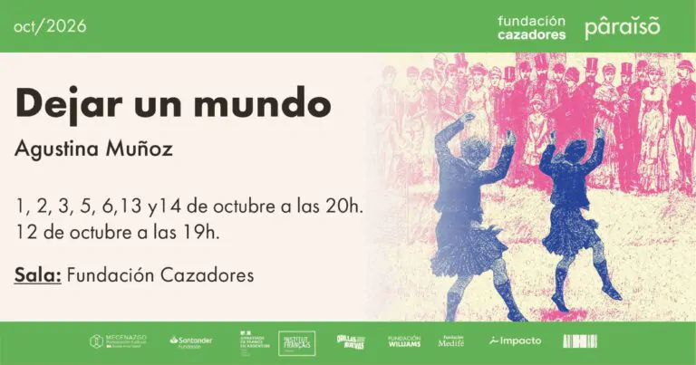 Agustina Muñoz estrena en 2026 Dejar un mundo. Ocio Tickets!