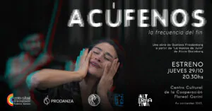 Acúfenos estrena en el Centro Cultural de la Cooperación en 2026