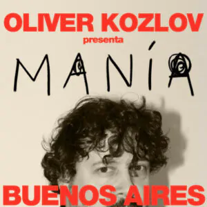 Oliver Kozlov presenta Manía en 2026. Ocio Tickets!